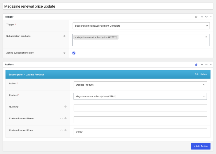 AutomateWoo workflow with the Subscription Renewal Payment Complete trigger and Update Product action set to change a magazine subscription price to 99 dollars