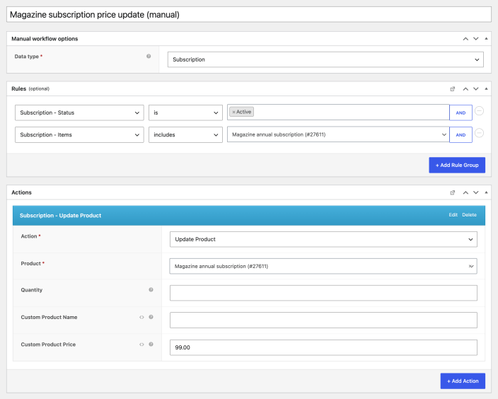Manual AutomateWoo workflow for subscriptions, filtered to active subscriptions containing the magazine product, with the Update Product action set to 99 dollars