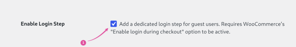 Multi-Step Checkout setting row with the Enable Login Step checkbox ticked, marked by a pink arrow.