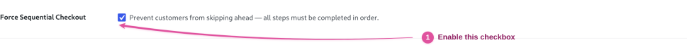 Force Sequential Checkout setting with a pink arrow pointing to its enabled checkbox.