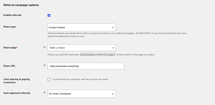 Refer A Friend campaign options with referrals enabled, Coupon based selected, a Refer a friend share page, a share URL, and auto-approval on completed orders.