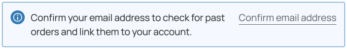 My Account Orders page showing the Confirm email address prompt