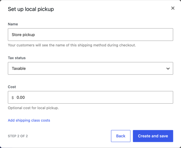 Set up local pickup window showing the Store pickup name, Taxable status, zero cost, and Create and save button.