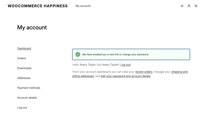 The My account dashboard confirming that WooCommerce emailed a new password setup link.