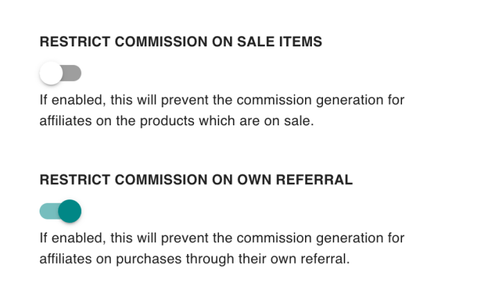 The Restrict commission on own referral switch in the Enable/Disable column of the Commission settings