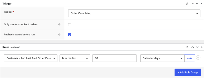 Order Completed trigger with status rechecking and a rule for a second-last paid order within 30 calendar days.