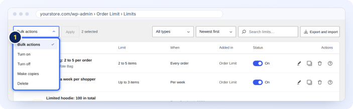 Bulk actions for order limits: turn on, turn off, make copies or delete