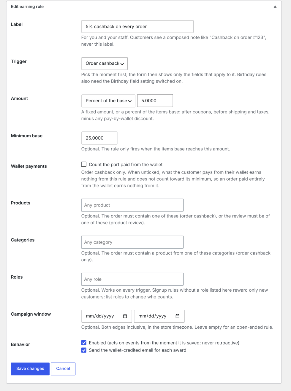 The Edit earning rule form for an order cashback rule: Label, Trigger, Amount, Minimum base, the Count the part paid from the wallet checkbox, Products, Categories, Roles, Campaign window and Behavior.