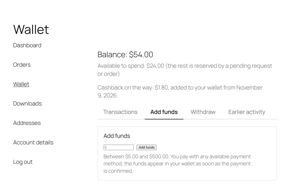 The customer wallet page on the Add funds tab: Balance $54.00, Available to spend $24.00, a Cashback on the way line, and the Add funds form with an amount field and the allowed range of $5.00 to $500.00.