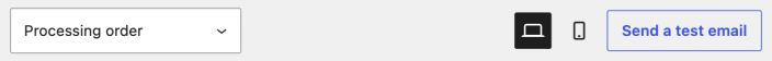 WooCommerce Email preview controls with an email selector, desktop and mobile icons, and the Send a test email button.