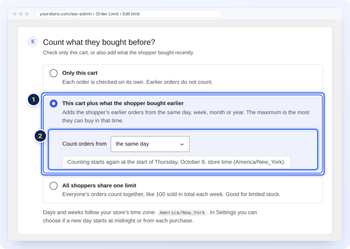 Count what a shopper bought earlier the same day, week, month or year in a WooCommerce purchase limit