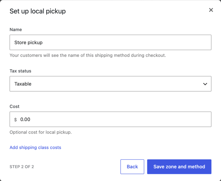 Local pickup setup with the name Store pickup, Taxable status, zero cost, and Save zone and method.