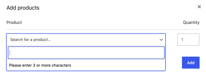 Add products dialog with the product search expanded and focused, a quantity field, and an Add button.