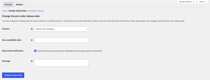 Change the pre-order release date form with Product, New availability date, Send email notification and Message fields