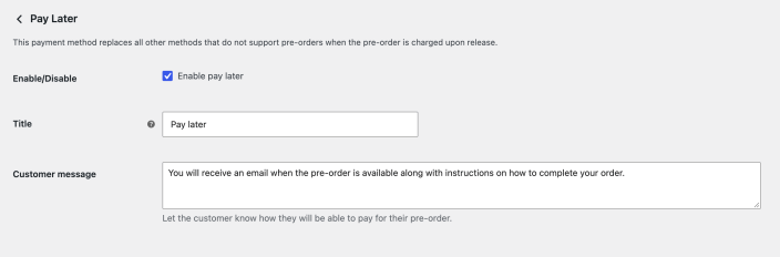 Pay Later settings with Enable pay later selected, the Title set to Pay later, and a Customer message