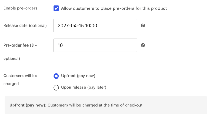 Pre-orders tab with Enable pre-orders selected, a release date, a pre-order fee, and Customers will be charged set to Upfront (pay now)