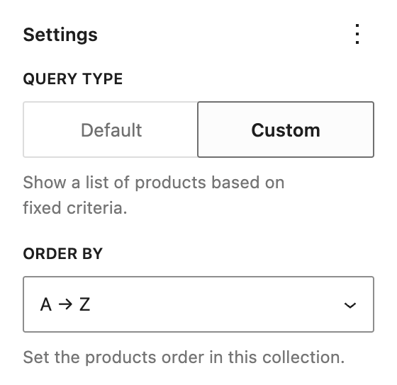 Product Collection settings with Custom query type selected and Order by set to A to Z.