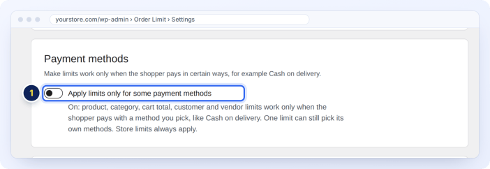 Make order limits work only for certain payment methods, like Cash on delivery