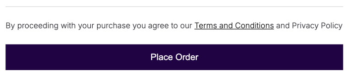 Purple Checkout block showing the terms and privacy notice and Place Order.